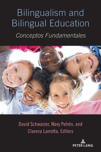 Cover image for Bilingualism and Bilingual Education: Conceptos Fundamentales