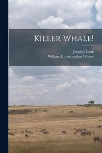 Cover image for Killer Whale!