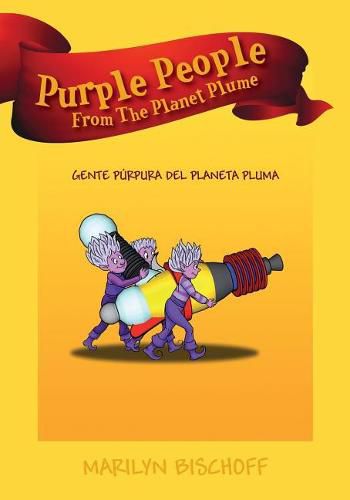 Cover image for Purple People From The Planet Plume: Gente Purpura Del Planeta Pluma