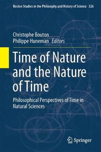 Time of Nature and the Nature of Time: Philosophical Perspectives of Time in Natural Sciences