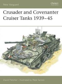 Cover image for Crusader and Covenanter Cruiser Tanks 1939-45