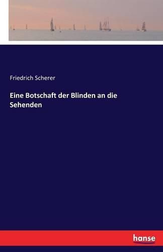 Cover image for Eine Botschaft der Blinden an die Sehenden