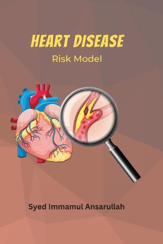 Cover image for Heart Disease Risk Model