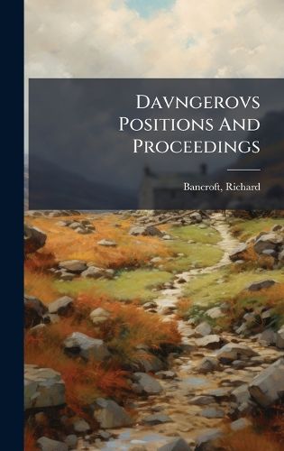 Cover image for Davngerovs Positions And Proceedings
