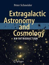 Cover image for Extragalactic Astronomy and Cosmology: An Introduction