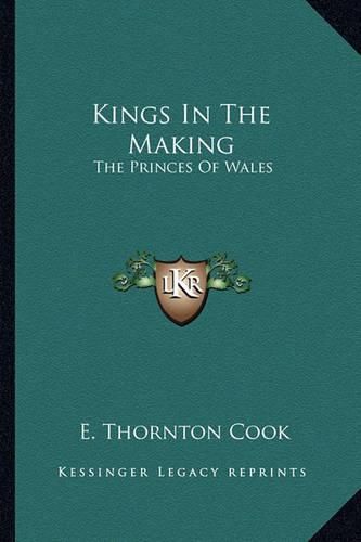 Cover image for Kings in the Making: The Princes of Wales