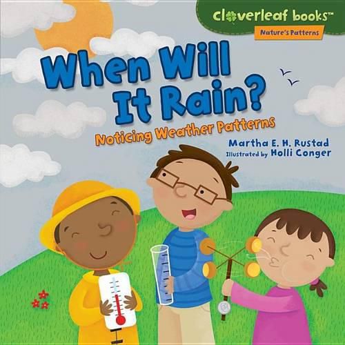 Cover image for When Will It Rain?: Noticing Weather Patterns