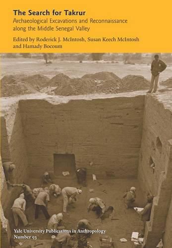 Cover image for The Search for Takrur: Archaeological Excavations and Reconnaissance along the Middle Senegal Valley