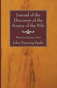 Cover image for Journal of the Discovery of the Source of the Nile