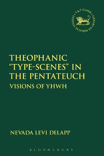 Theophanic  Type-Scenes  in the Pentateuch