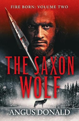 Cover image for The Saxon Wolf: A Viking epic of berserkers and battle