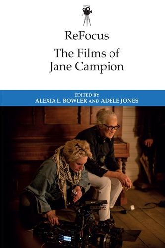 Cover image for ReFocus: The Films of Jane Campion