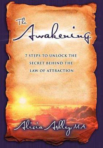 Cover image for The Awakening: 7 Steps to Unlock the Secret Behind the Law of Attraction