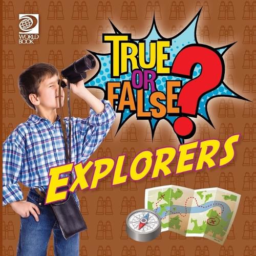 Cover image for True or False? Explorers