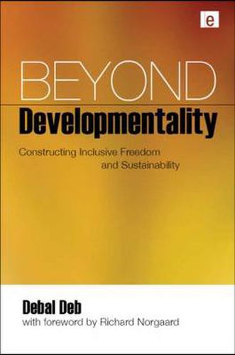 Cover image for Beyond Developmentality: Constructing Inclusive Freedom and Sustainability