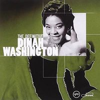 Cover image for The Definitive Dinah Washington