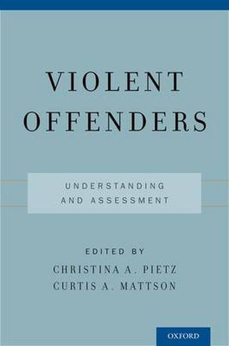 Cover image for Violent Offenders: Understanding and Assessment