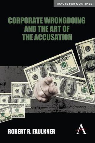Cover image for Corporate Wrongdoing and the Art of the Accusation