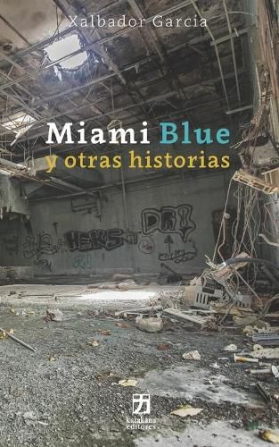 Cover image for Miami Blue y otras historias