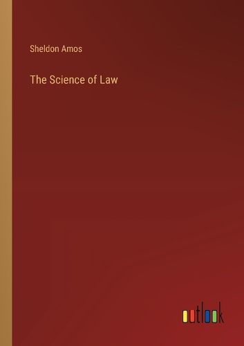 The Science of Law