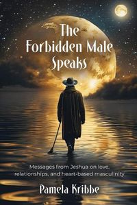 Cover image for The Forbidden Male Speaks