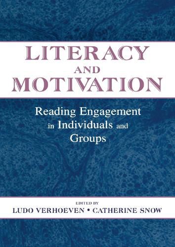 Cover image for Literacy and Motivation: Reading Engagement in individuals and Groups