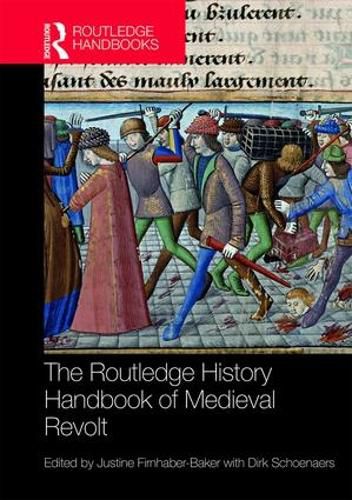 Cover image for The Routledge History Handbook of Medieval Revolt