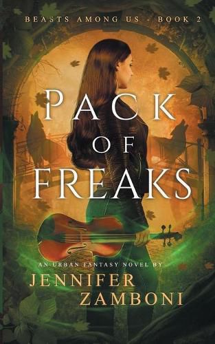 Cover image for Pack of Freaks: Beasts Among Us - Book 2