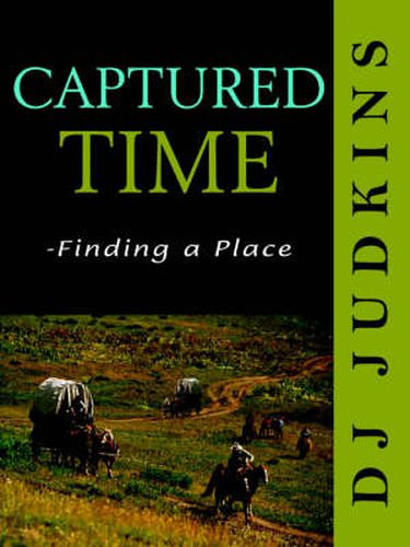 Cover image for Captured Time - Finding a Place