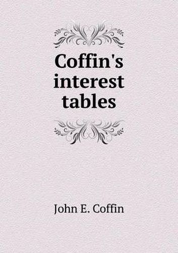 Cover image for Coffin's interest tables