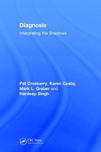 Cover image for Diagnosis: Interpreting the Shadows