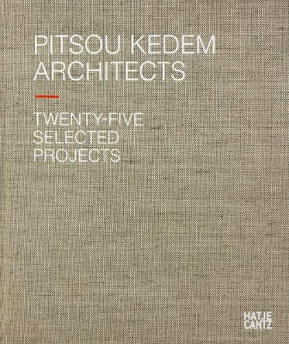 Cover image for Pitsou Kedem Architects (Bilingual edition): Twenty-Five Selected Projects