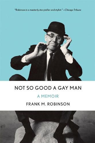 Not So Good a Gay Man: A Memoir