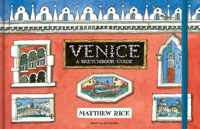 Venice: A Sketchbook Guide