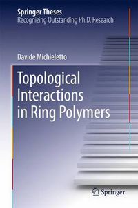 Cover image for Topological Interactions in Ring Polymers