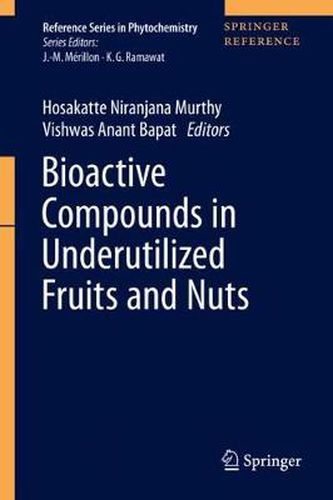 Cover image for Bioactive Compounds in Underutilized Fruits and Nuts