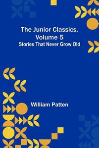 Cover image for The Junior Classics, Volume 5