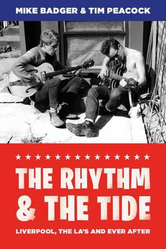 Cover image for The Rhythm and the Tide: Liverpool, The La's and Ever After