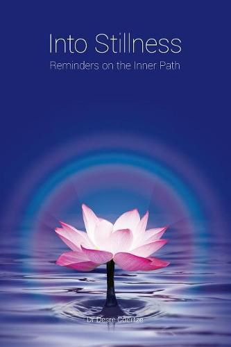 Cover image for Into Stillness: Reminders on the Inner Path