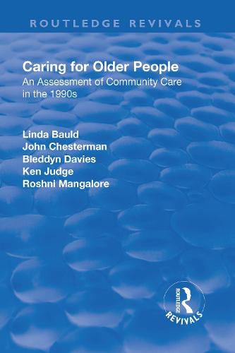 Caring for Older People: An Assessment of Community Care in the 1990s