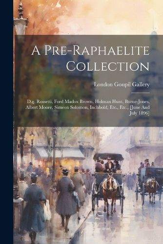 A Pre-raphaelite Collection