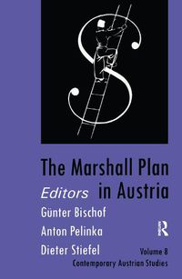 Cover image for The Marshall Plan in Austria: Contemporary Austrian Studies