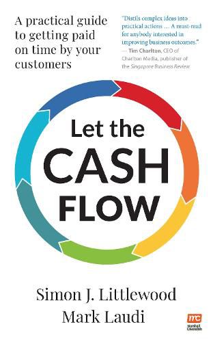 Cover image for Let the Cash Flow: A practical guide to getting paid on time by your customers