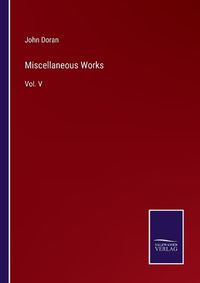 Cover image for Miscellaneous Works