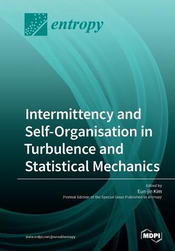 Cover image for Intermittency and Self-Organisation in Turbulence and Statistical Mechanics