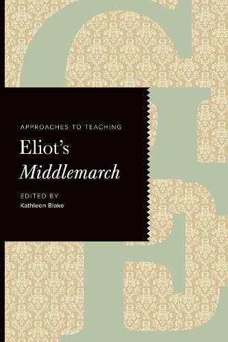 Cover image for Approaches to Teaching Eliot's Middlemarch