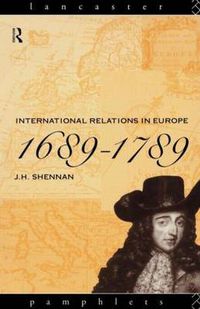 Cover image for International Relations in Europe, 1689-1789