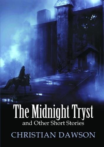 Cover image for The Midnight Tryst and Other Short Stories