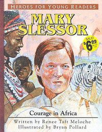 Cover image for Mary Slessor: Courage in Africa