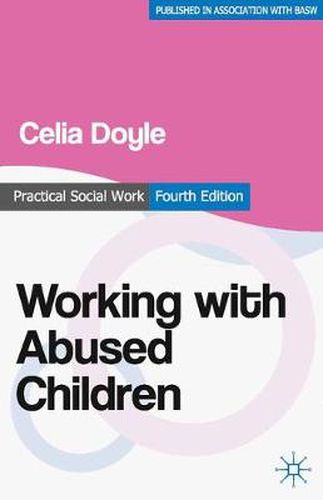 Cover image for Working with Abused Children: Focus on the Child